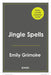 Jingle Spells by Emily Grimoire