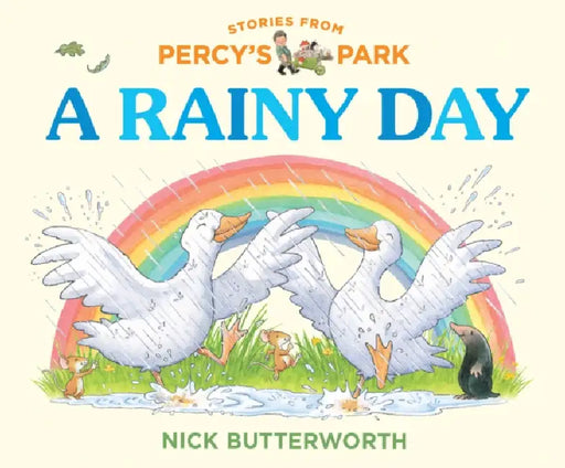 Stories From Percy's Park-A Rainy Day by Nick Butterworth