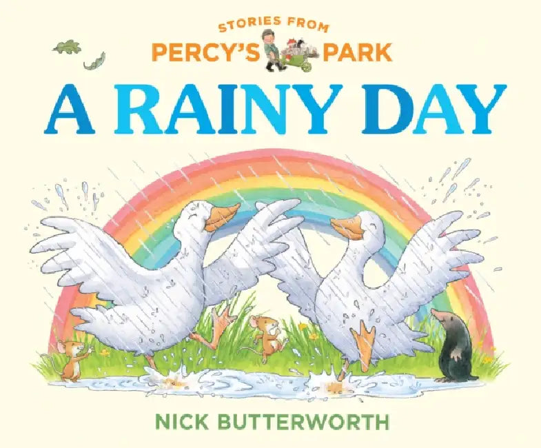 Stories From Percy's Park-A Rainy Day by Nick Butterworth