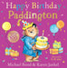 Happy Birthday, Paddington by Michael Bond