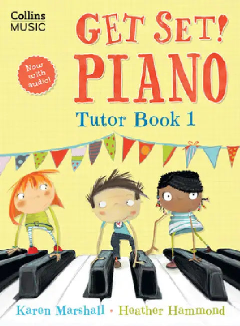 Get Set! Piano: Tutor Book 1 by Heather Hammond