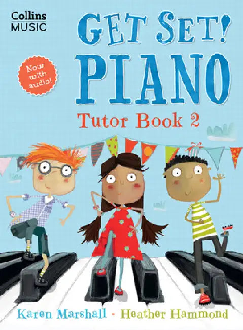 Get Set! Piano: Tutor Book 2 by Karen Marshall