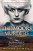 The Moors Murders: The Definitive History of One of the Most Notorious Criminal Cases in Britain by Michael Attwell