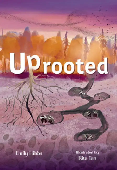 Uprooted: Fluency 15 by Emily Hibbs