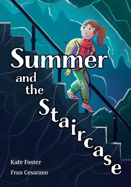Summer and the Staircase: Fluency 13 by Kate Foster