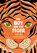 The Boy and the Tiger: Fluency 11 by Bali Rai
