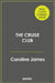 The Cruise Club by Caroline James