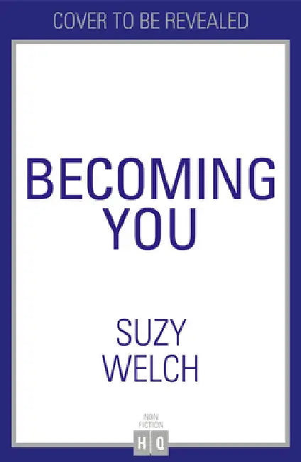 Becoming You by Suzy Welch