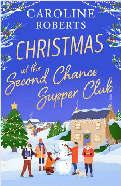 Christmas at The Second Chance Supper Club by Caroline Roberts
