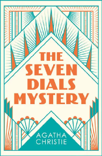 The Seven Dials Mystery by Agatha Christie