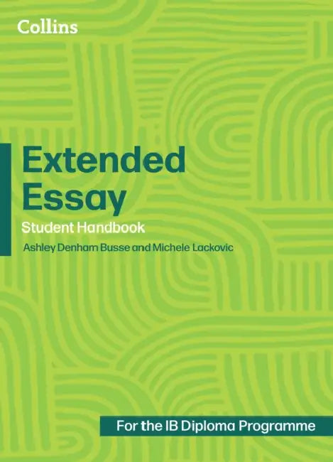 Extended Essay: Student Handbook by Ashley Denham Busse