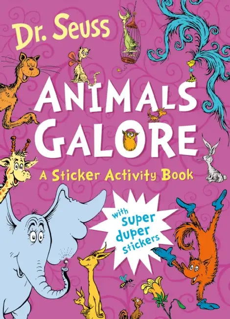 Animals Galore: A Sticker Activity Book by Dr. Seuss