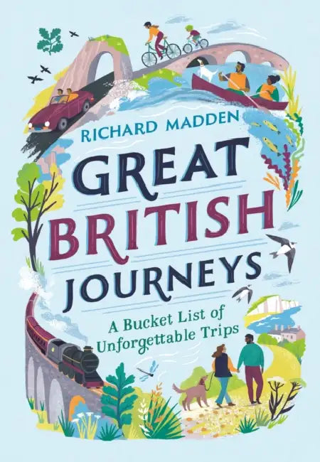 Great British Journeys by Richard Madden