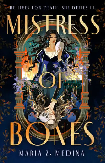 Mistress of Bones by Maria Z. Medina