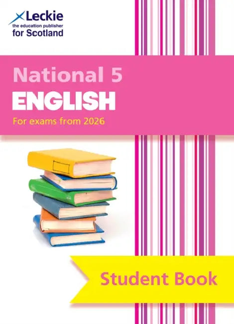 National 5 English: Comprehensive Textbook for the Cfe by Leckie