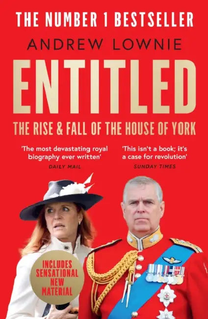 Entitled: The Rise and Fall of the House of York by Andrew Lownie