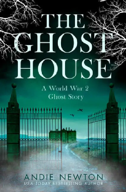 The Ghost House by Andie Newton
