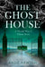 The Ghost House by Andie Newton