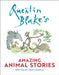 Quentin Blake's Amazing Animal Stories by John Yeoman, Quentin Blake