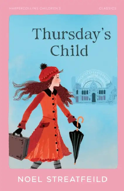 Thursday's Child by Noel Streatfeild