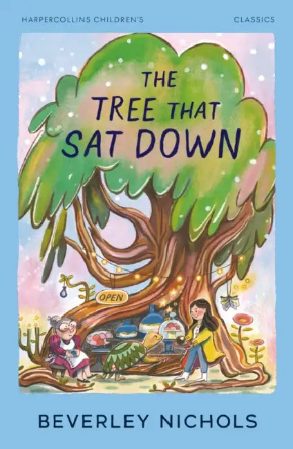 The Tree That Sat Down by Beverley Nichols