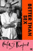 Better Than Sex by Hunter S. Thompson