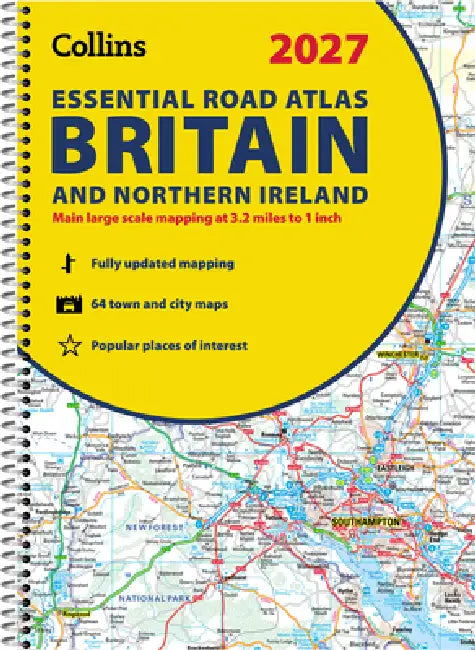 2027 Collins Essential Road Atlas Britain and Northern Ireland (A4 Spiral): Easy to Read, Updated Mapping by Collins Maps