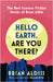 Hello Earth, Are You There?: The Best Science Fiction Stories of Brian Aldiss by Brian Aldiss