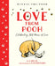 Winnie-the-Pooh: Love From Pooh by A. A. Milne