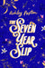 The Seven Year Slip by Ashley Poston