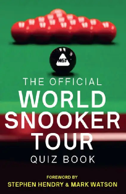 The Official World Snooker Tour Quiz Book by World Snooker Tour