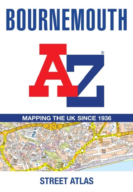 Bournemouth A-Z Street Atlas (Tenth Edition) by A-Z Maps
