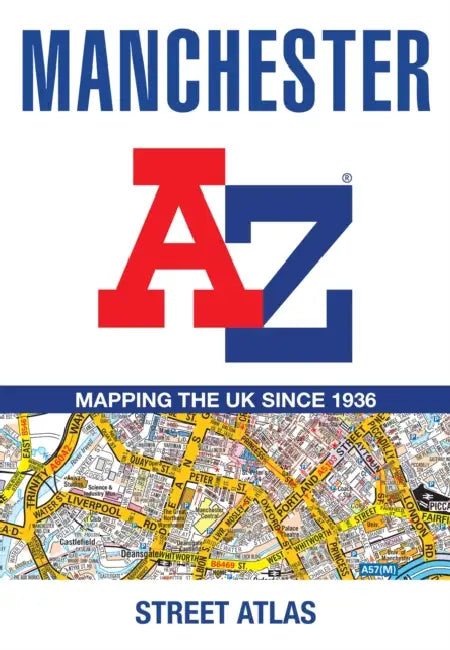 Manchester A-Z Street Atlas: (Eighth Edition) by A-Z Maps