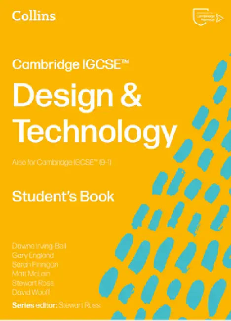 Cambridge IGCSE™ Design & Technology Student’s Book by Stewart Ross