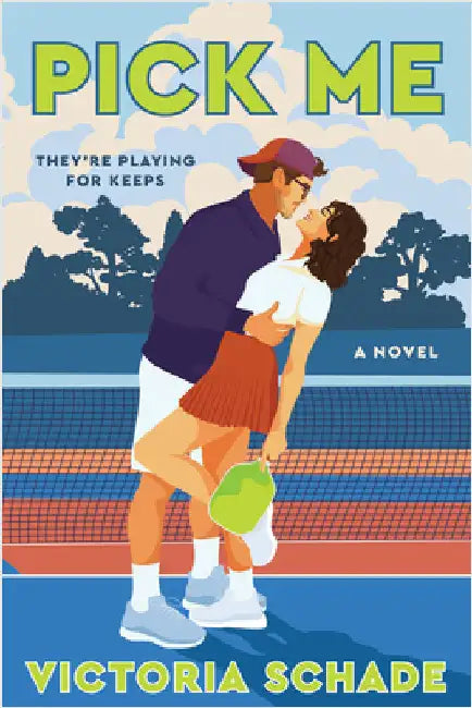 Pick Me by Victoria Schade