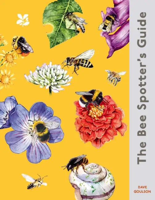 The Bee Spotter’s Guide by Dave Goulson
