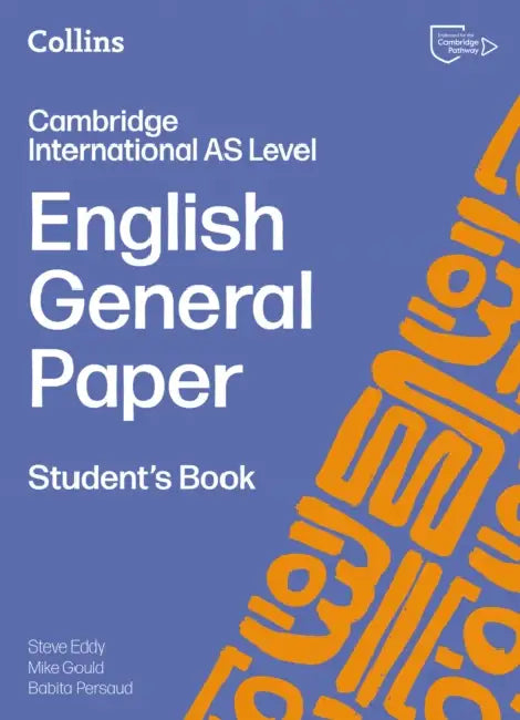 Cambridge International AS Level English General Paper Student's Book by Mike Gould