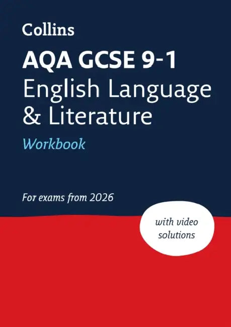 AQA GCSE 9-1 English Language and Literature Workbook: Ideal for the 2026 and 2027 Exams by Collins GCSE