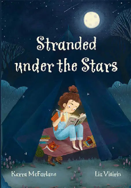 Stranded under the Stars by Karra McFarlane