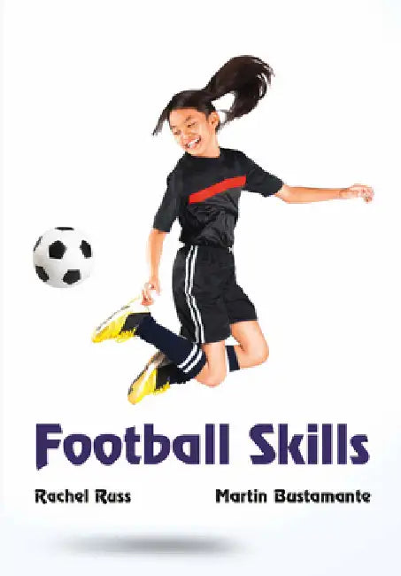 Football Skills by Rachel Russ