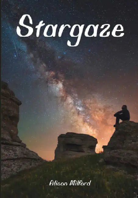 Stargaze by Alison Milford