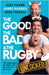 Reloaded â€“ The Good, The Bad & The Rugby by James Haskell