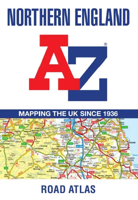 Northern England A-Z Road Atlas: (New Sixth Edition) by A-Z Maps