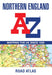 Northern England A-Z Road Atlas: (New Sixth Edition) by A-Z Maps