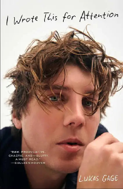 I Wrote This For Attention by Lukas Gage