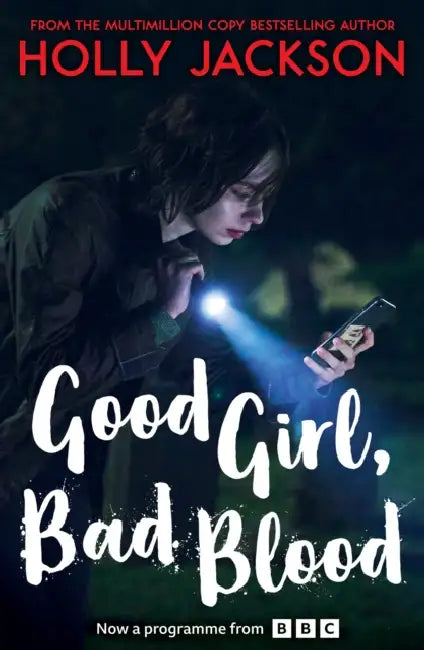 Good Girl, Bad Blood by Holly Jackson