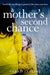 A Mother’s Second Chance by Sarah Lefebve