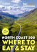 North Coast 500: Where to Eat and Stay Official Guide by Collins Maps
