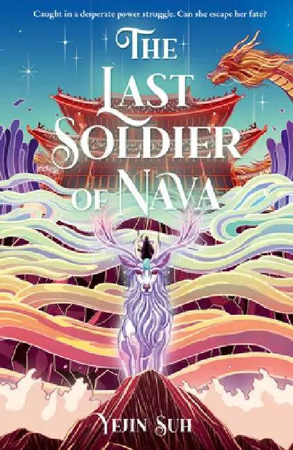 The Last Soldier of Nava by Yejin Suh