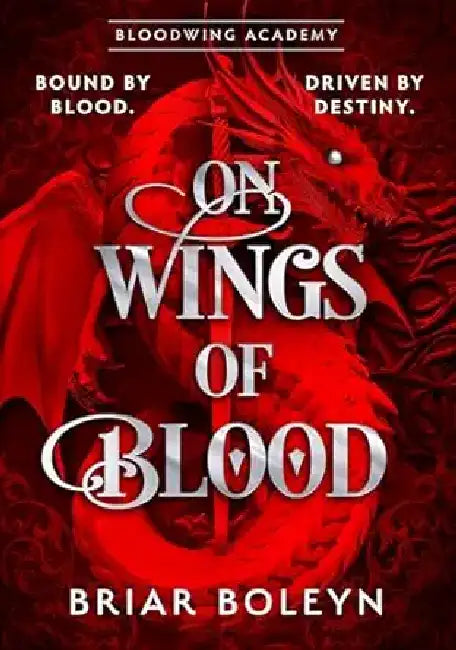 On Wings Of Blood by Briar Boleyn
